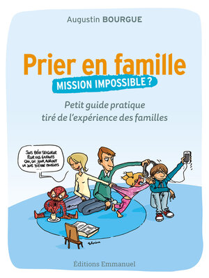 cover image of Prier en famille, mission impossible ?